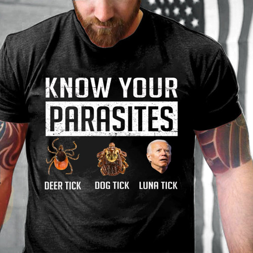 Biden Shirt, Know Your Parasites Standard T-Shirt
