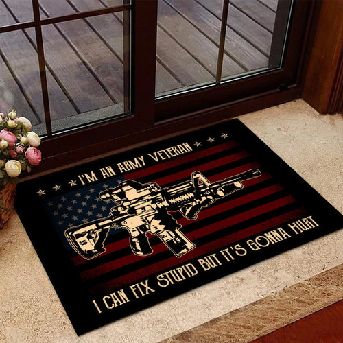 Veteran Welcome Rug, Veteran Doormat, I Am An Army Veteran I Can Fix Stupid But It's Gonna Hurt Doormat