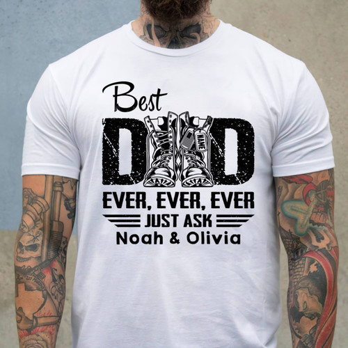 Best Dad Ever Personalized Gift T-Shirt