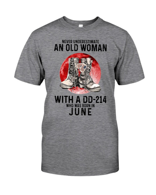 Personalized DD-214 Shirt, Never Underestimate An Old Woman With A DD-214 Unisex T-Shirt KM1006