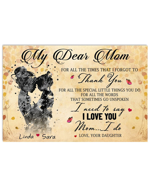 Mothers Day Canvas, Gift For Mom, Custom Canvas, My Dear Mom For All The Times That I Forgot Canvas