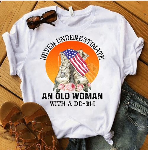 Female Veteran Never Underestimate An Old Woman With A DD-214 T-Shirt