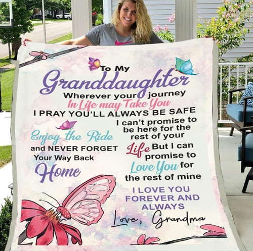 Personalized Blanket To My Granddaughter I Pray You'll Alway Be Safe, Love Grandma Fleece Blanket