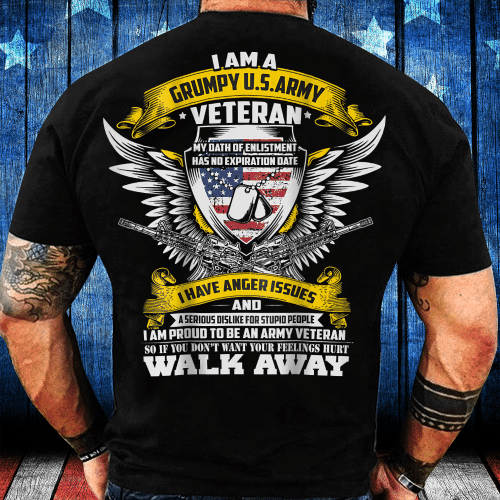I'm A Grumpy Old Army Veteran My Oath Has No Expiration T-Shirt