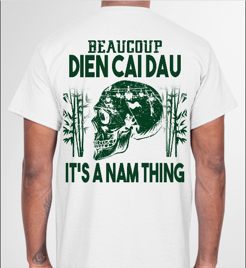 Beaucoup Dien Cai Dau It's A Nam Thing T-Shirt