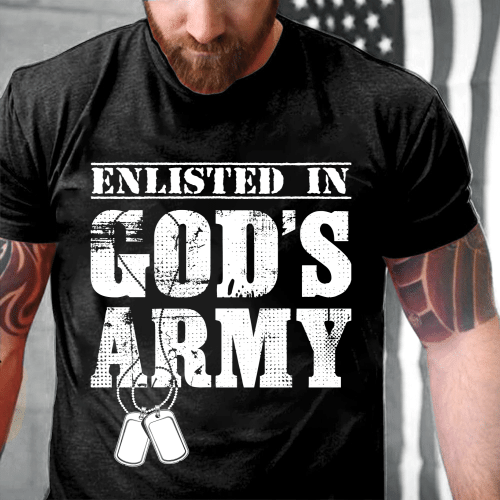 Army Veteran Enlisted In God's Army T-Shirt