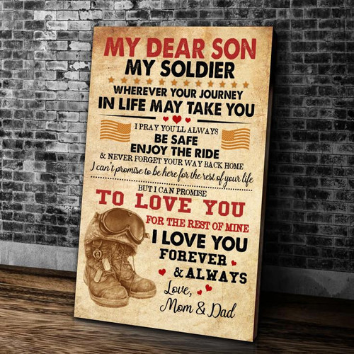 My Dear Son My Soldier Wherever Your Journey In Life May Take You Matte Canvas