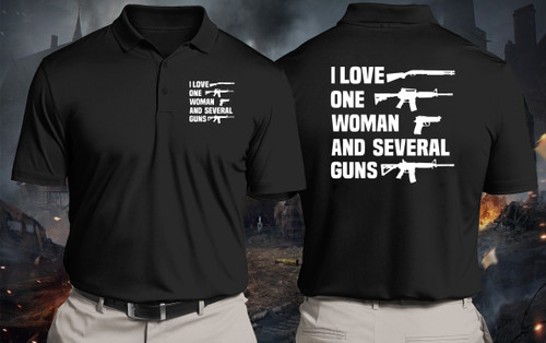 Gun Polo Shirt, I Love One Woman And Several Guns Polo Shirt