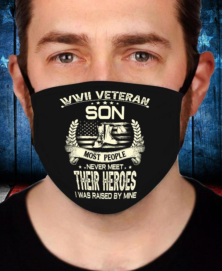 Veteran Face Cover, WWII Veteran Son Most People Never Meet Their Heroes I Was Raise By Mine Face Cover - ATMTEE