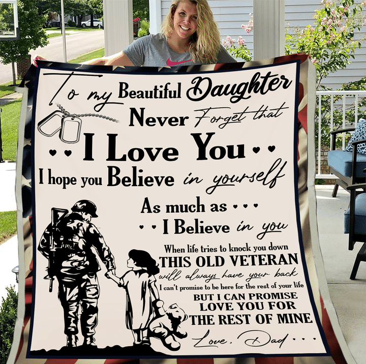 Personalized Veterans Blanket - To My Beautiful Daughter Never Forget That I Love You From Dad, Gift For Daughter Fleece Blanket - ATMTEE