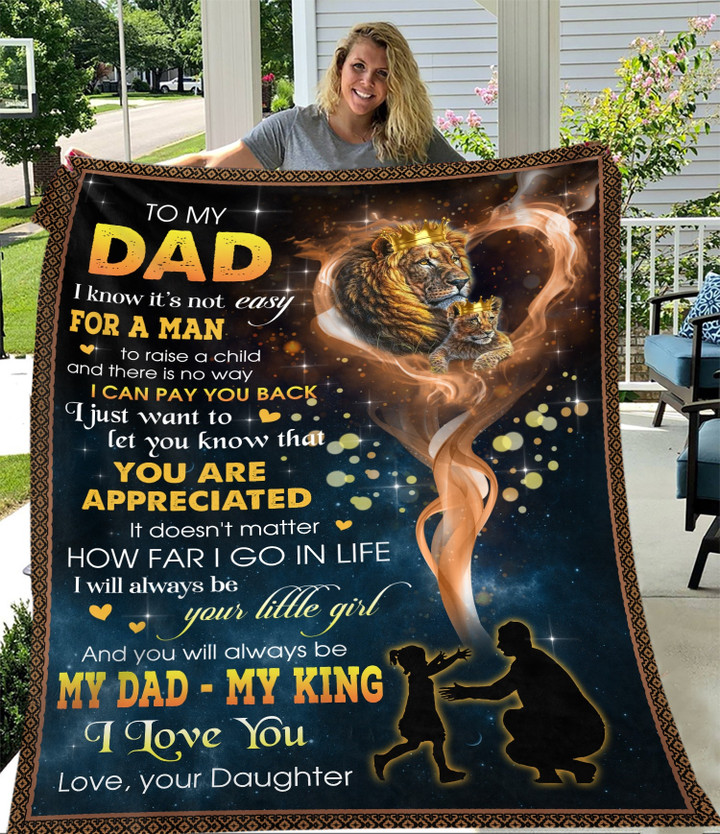 Personalized Dad Blanket, Father's Day Gift, To My Dad I Know It's Not Easy For A Man Lion Fleece Blanket