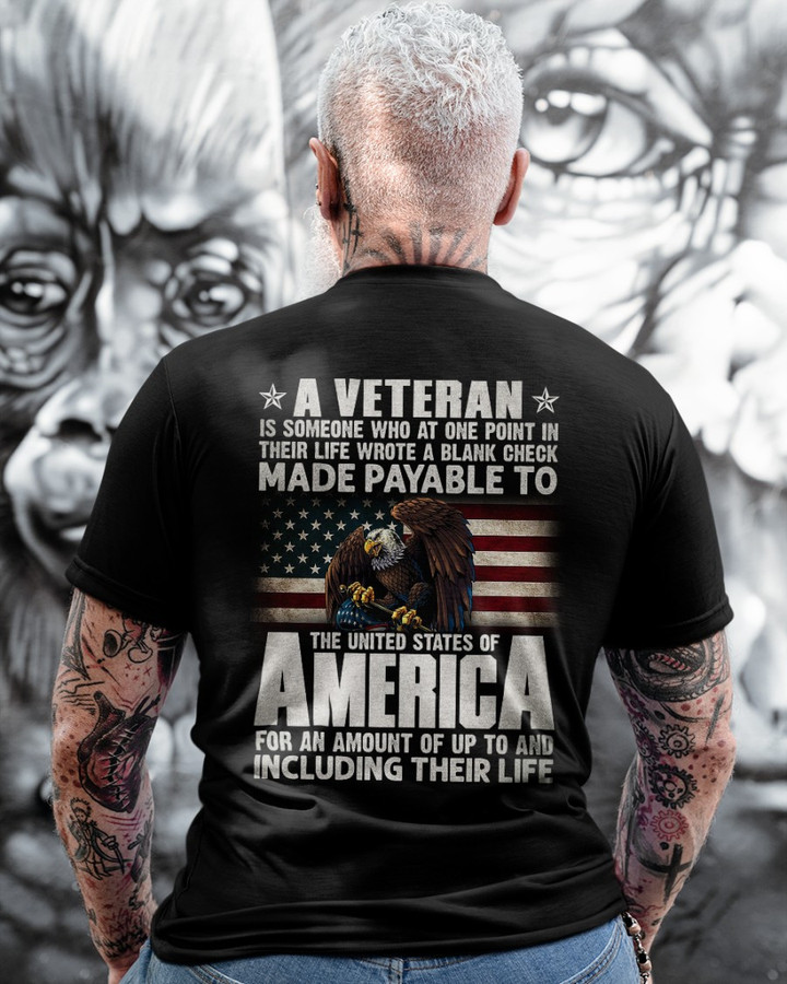 Veteran Shirt, A Veteran Is Someone Who At One Point In Their Life Wrote A Blank US Eagle Veteran T-Shirt