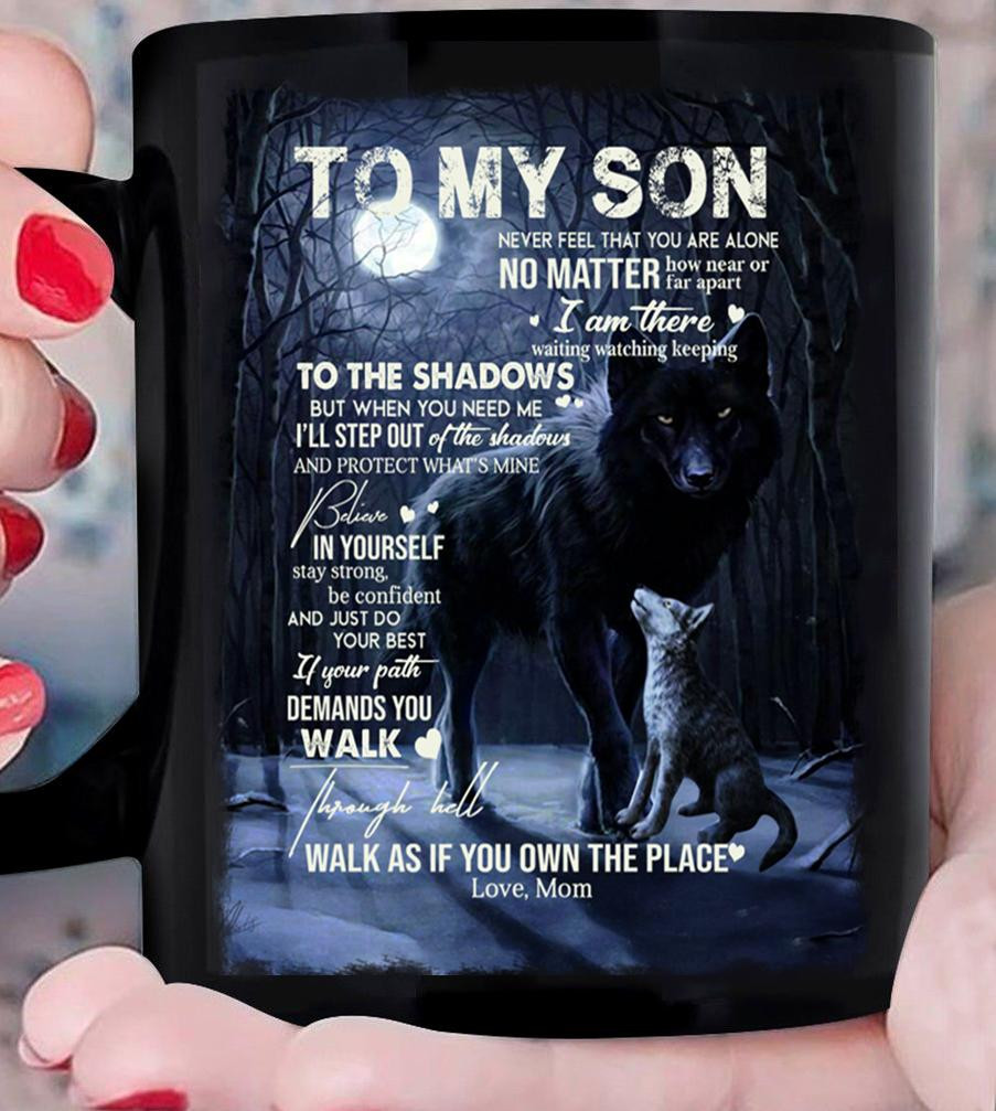 Personalized To My Son Never Feel That You Are Alone No Matter How Near Or Far Apart Wolf Mug, Gift For Son