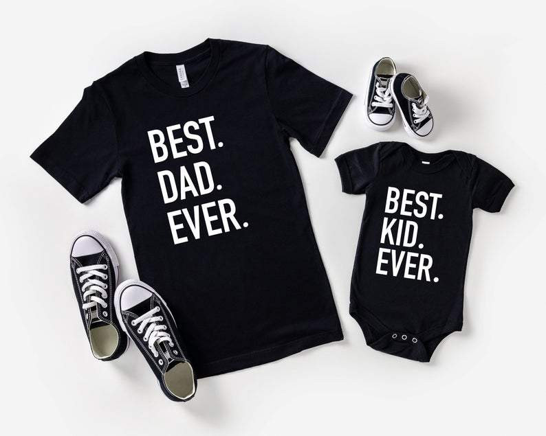 Father's Day Matching Onesie, Best Dad Ever, Best Kid Ever, Fathers Day Gift Onesies Unisex T-Shirt