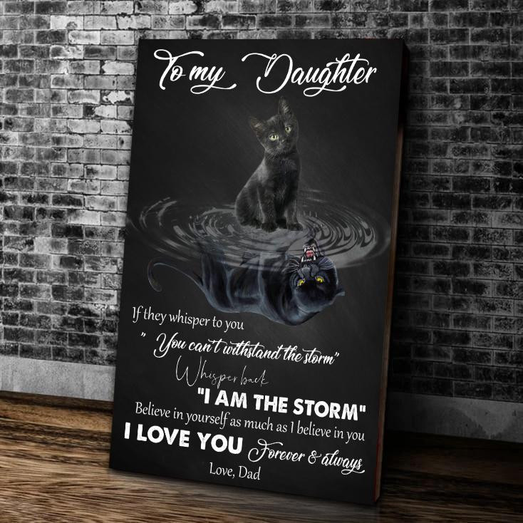 To My Daughter Canvas, Christmas, Birthdays Gifts For Daughter, I Love You Forever And Always Black Cat Canvas
