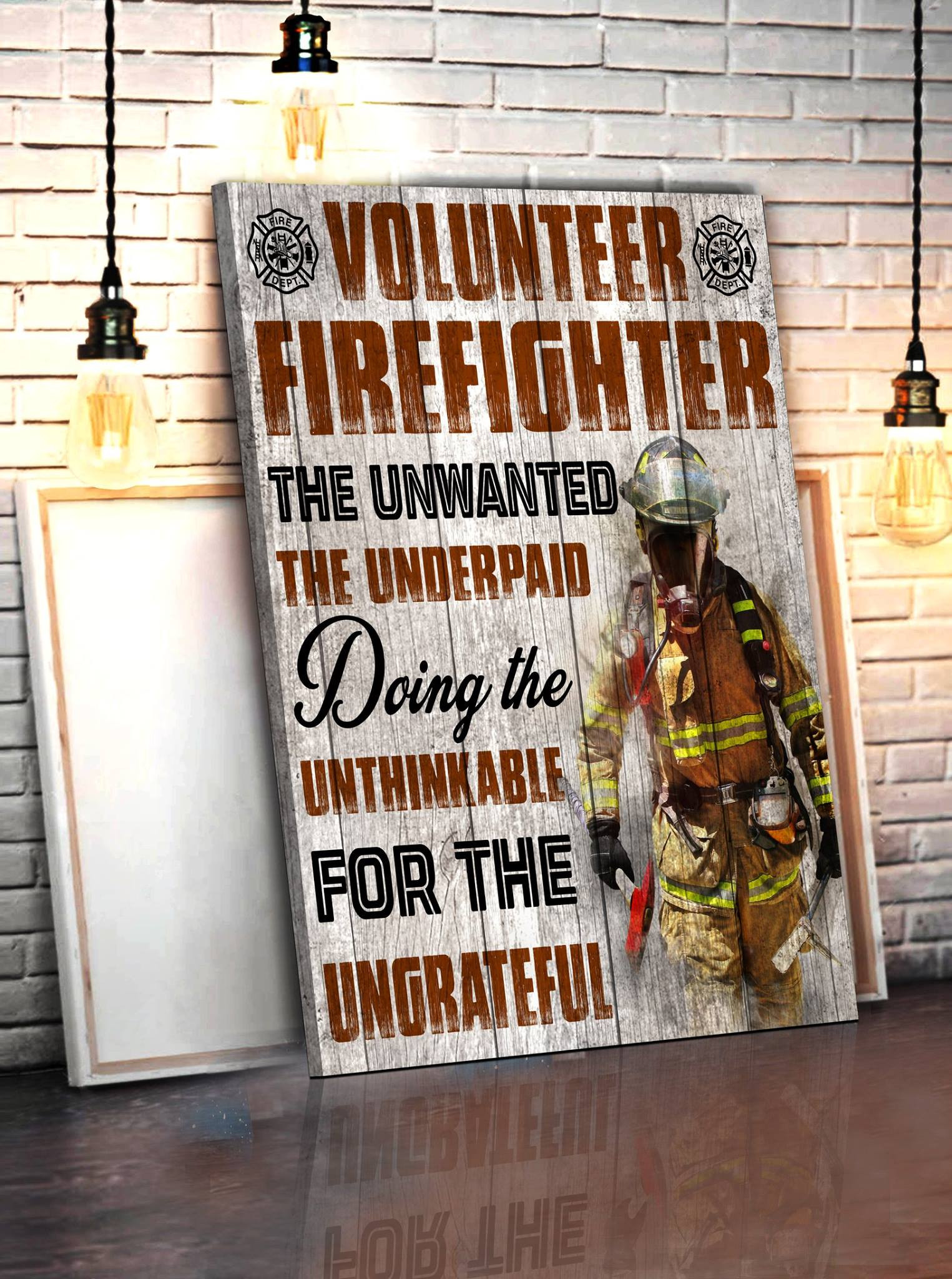 Volunteer Firefighter The Unwanted The Underpaid Matte Canvas
