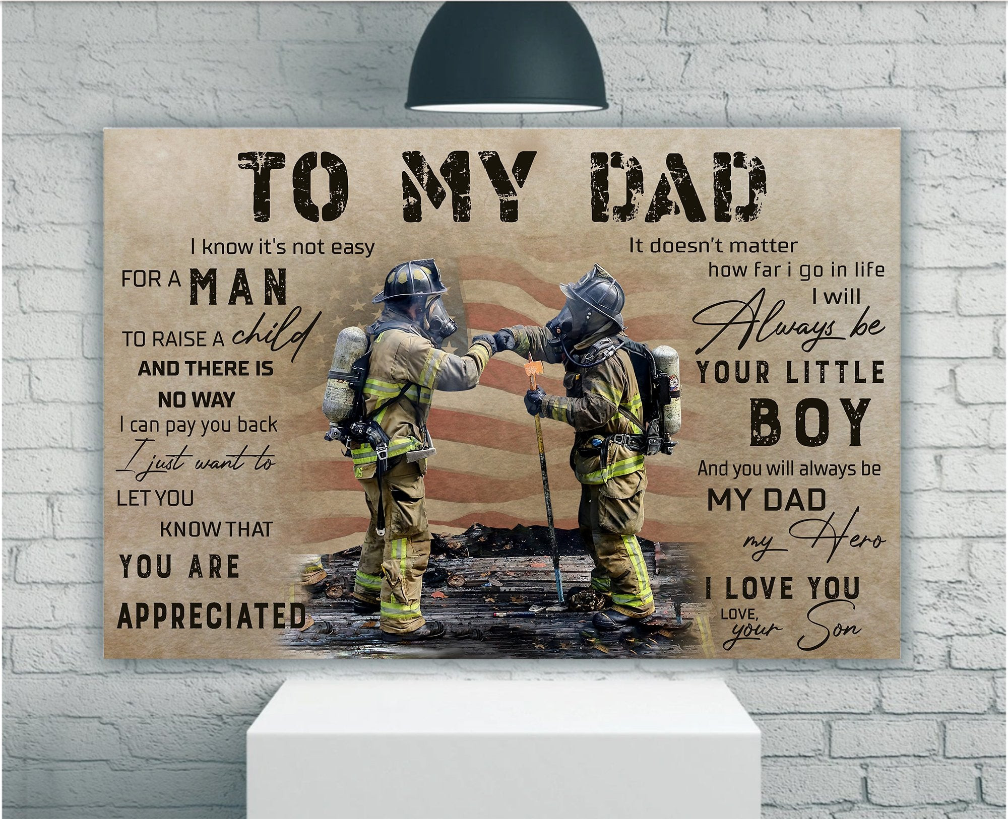 To My Dad I Know Firefighter It's Not Easy For A Man Matte Canvas