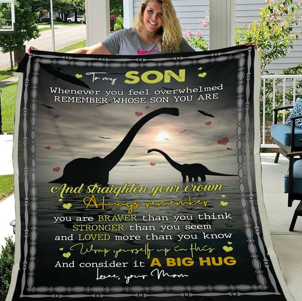 Personalized To My Son Dinosaur Blanket Always Remember You Are Braver Than You Think Fleece Blanket