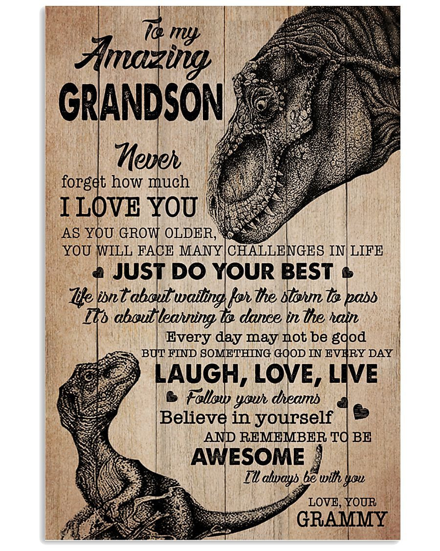 To My Amazing Grandson Never Forget How Much I Love You, Believe In Yourself And Remember To Be Awesome Dinosaur Canvas