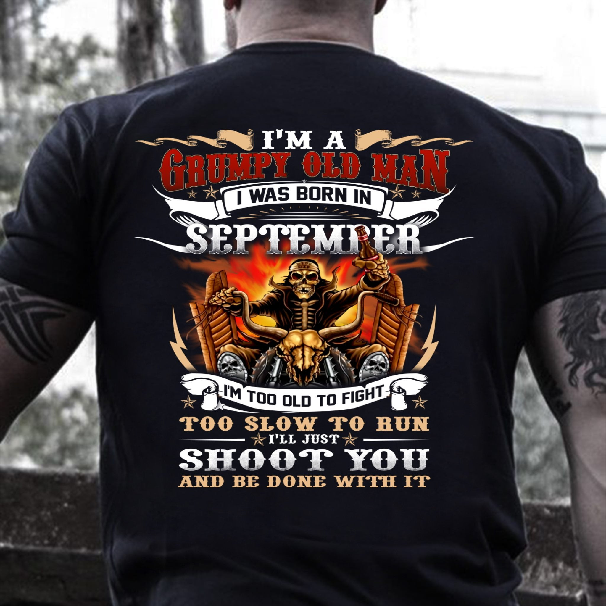 Veteran T-Shirt, Gift For Dad, I'm A Grumpy Old Man I Was Born In September T-Shirt