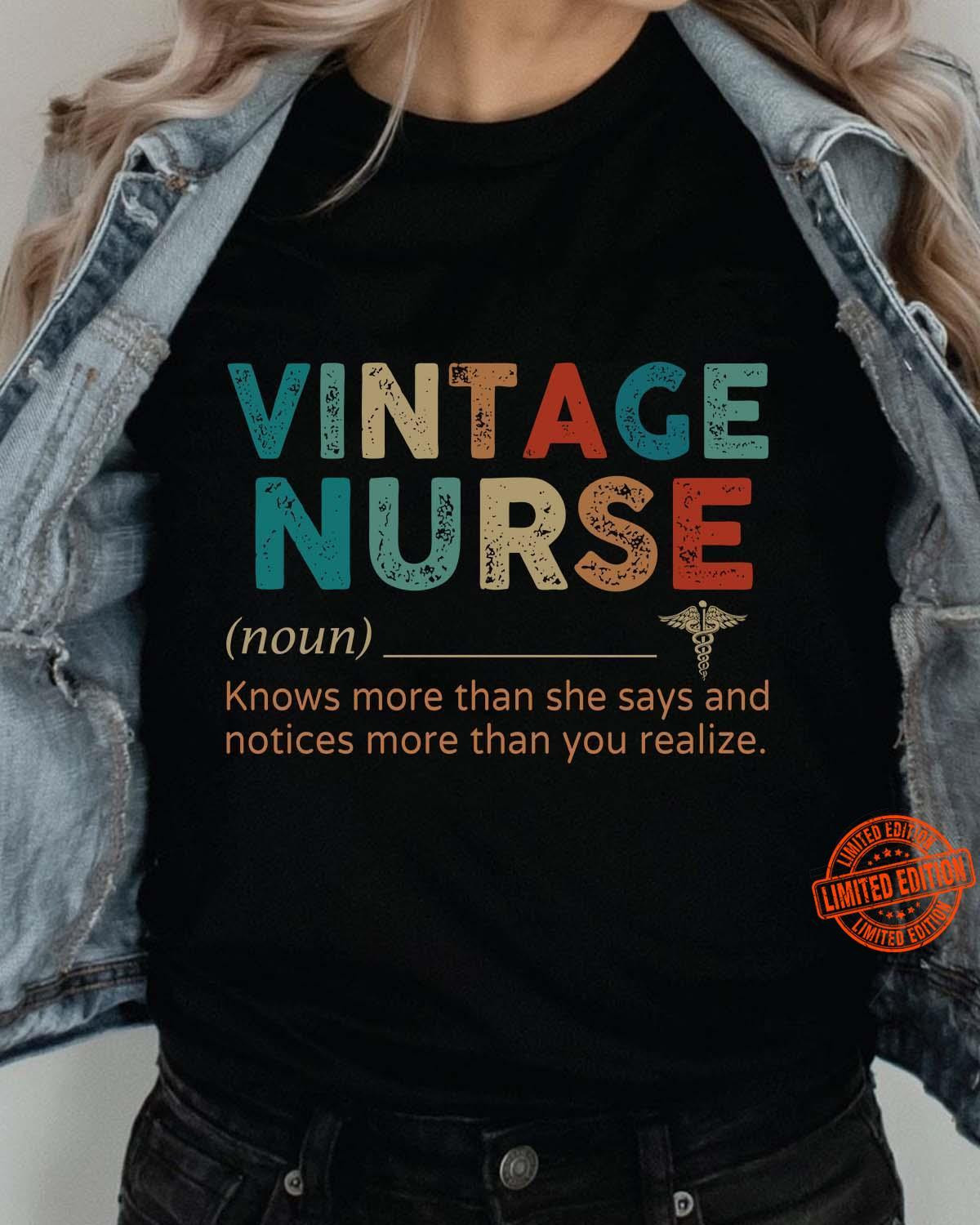 Vintage Nurse Definition Knows More Than She Says And Notices More Than You Realize T- Shirt