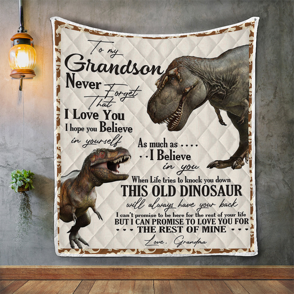 To My Grandson Never Forget That I Love You Dinosaur Quilt Blanket