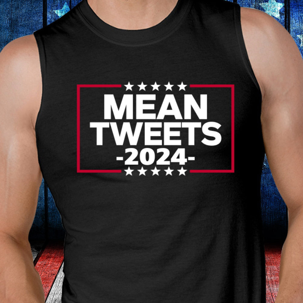 Trump Shirt, Mean Tweets 2024 Tank, Mean Tweets Trump 2024 Tank, Trump 2024 Tank, Trump Back Again Tank