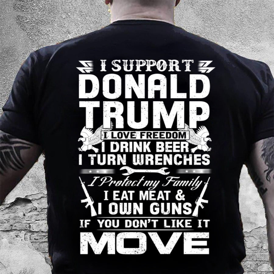 Trump Shirt, I Support Donald Trump I Love Freedom Unisex T-Shirt