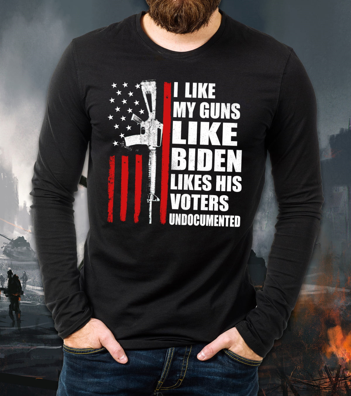 Gun Shirt, Anti Biden Shirt, I Like My Guns Like Biden Likes His Voters Long Sleeve T-Shirt