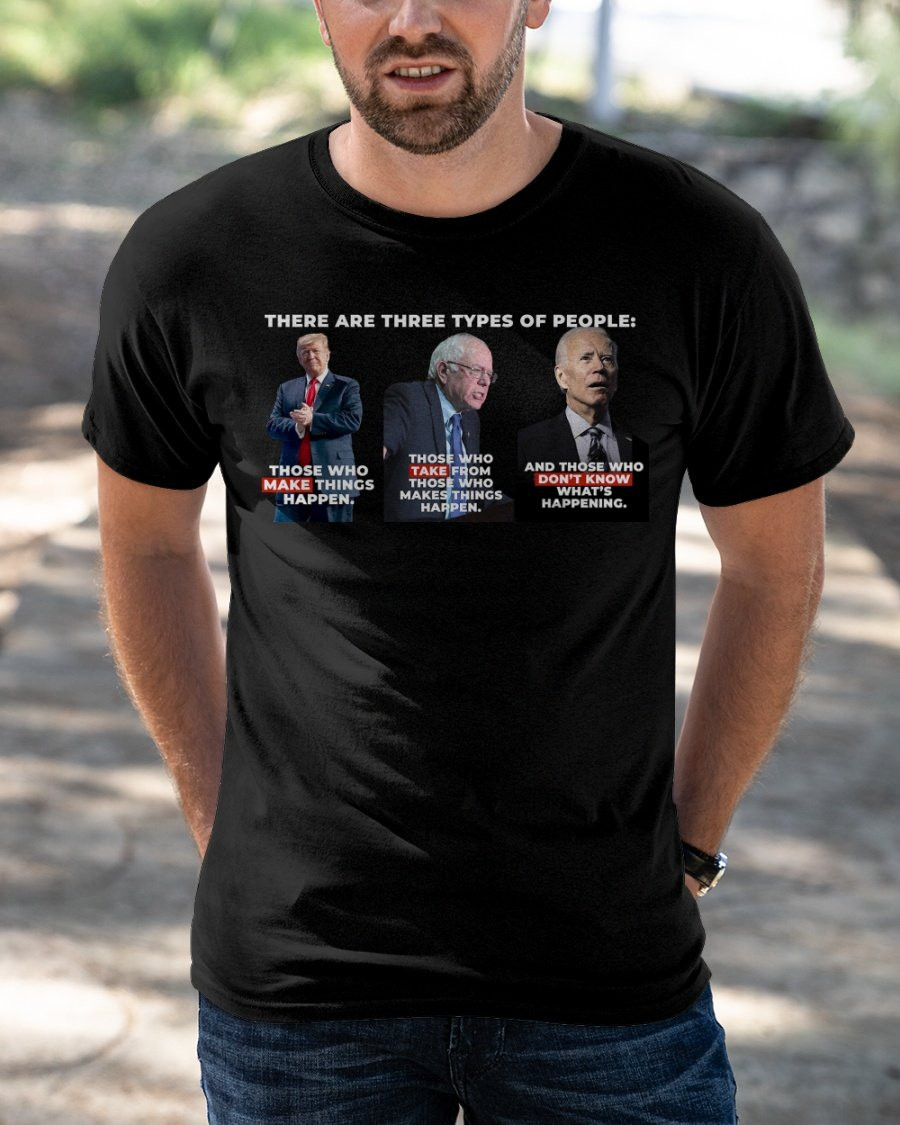 There Are Three Types Of People T-Shirt