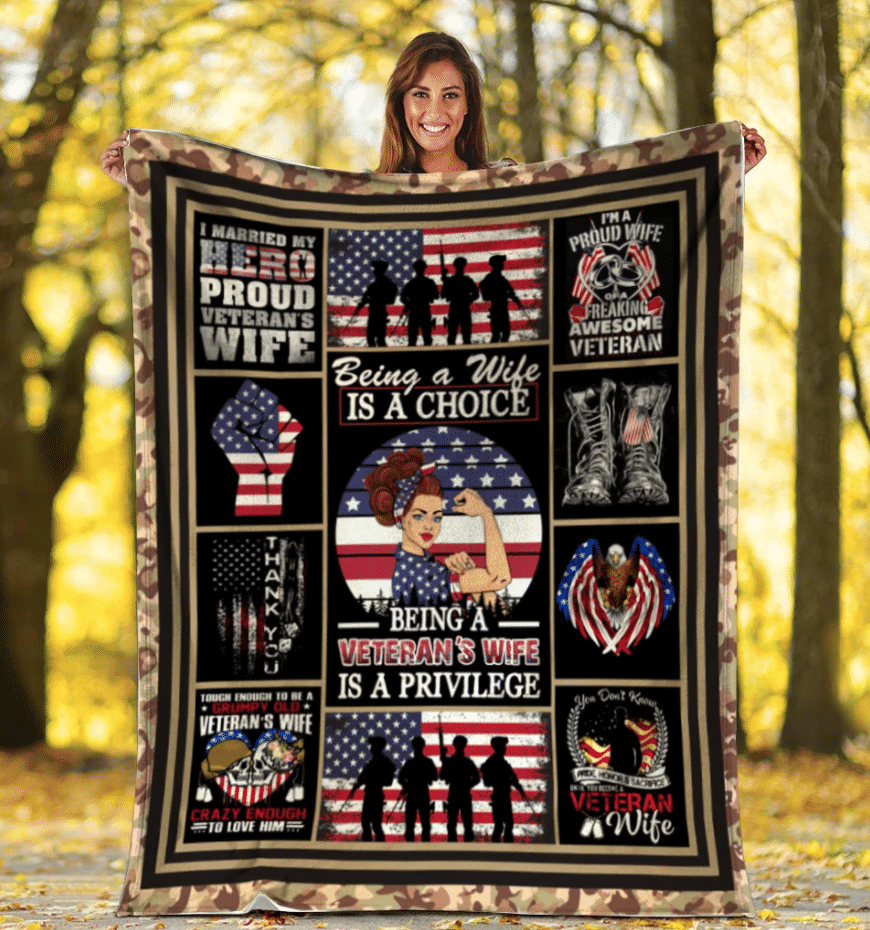 Veteran Blanket Being A Wife Is A Choice Being A Veteran's Wife Is A Privilege Fleece Blanket - ATMTEE