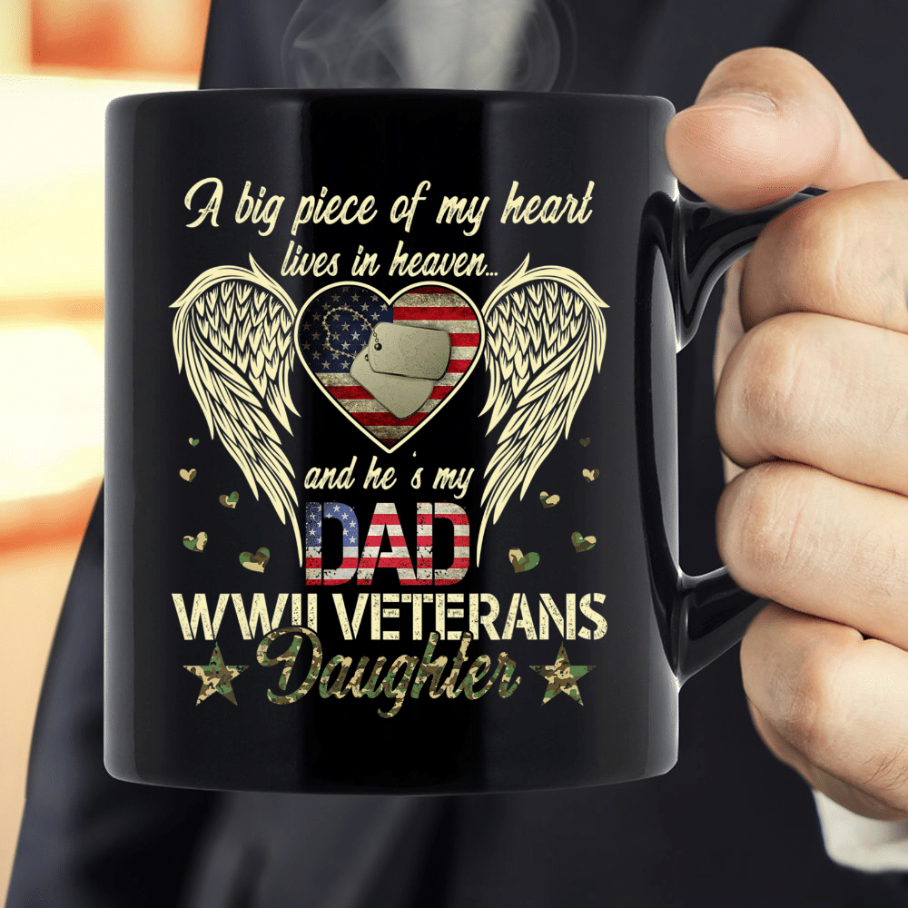 WWII Veterans Daughter Heart Heaven American Flag Gift Idea Mug - ATMTEE