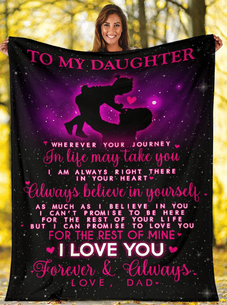 To My Daughter Wherever Your Journey In Life May Take You Fleece Blanket - ATMTEE