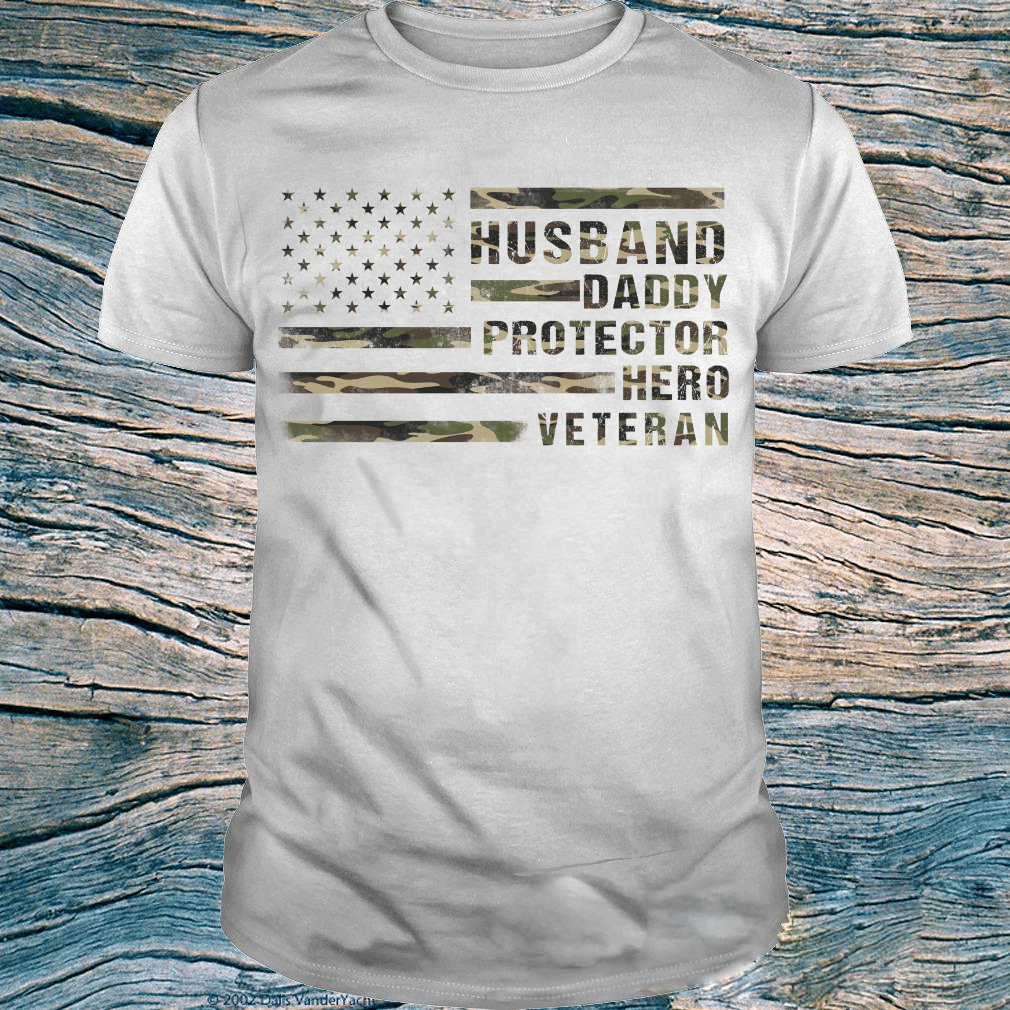 Veteran Husband Daddy Protector Hero T-Shirt - ATMTEE