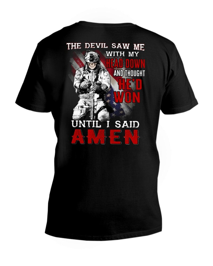 Veterans Shirt - The Devil Saw Me With Head Down And Thought He'd Won Until I Said Amen HD V-Neck T-Shirt - ATMTEE
