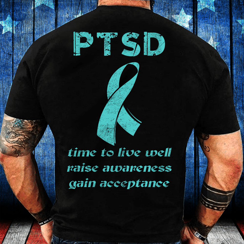 PTSD Awareness Shirt Time To Live Well Raise Awareness T-Shirt - ATMTEE