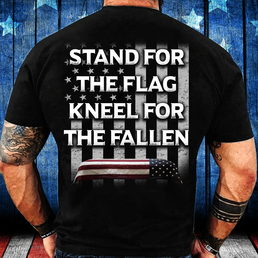 Stand For The Flag Kneel For The Fallen T-Shirt - ATMTEE