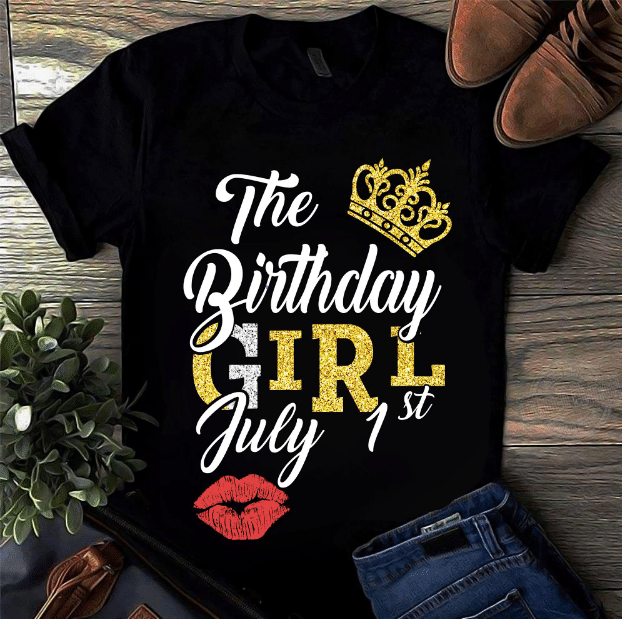 The Birthday Girl July, Gift For Birthday T-shirt HA1606 - ATMTEE