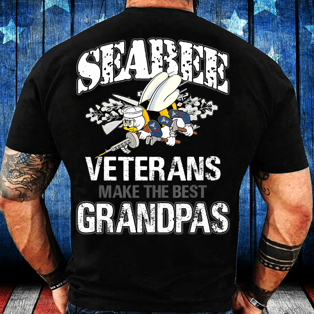 Seabee Veterans Make The Best Grandpas T-Shirt - ATMTEE