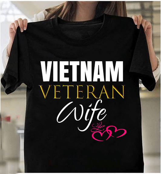 Vietnam Veteran Wife, Gift For Wife T-Shirt - ATMTEE
