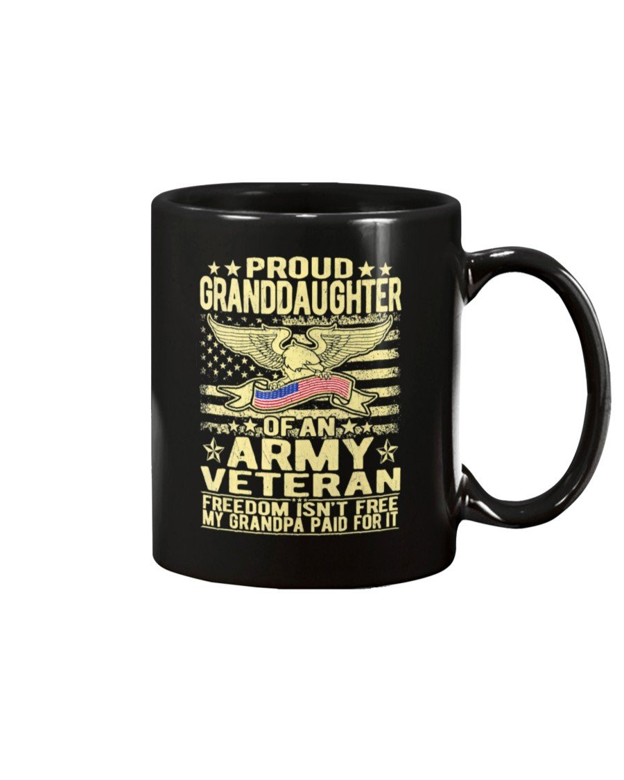 Proud Granddaughter Of Army Veteran Gift Freedom Isn't Free Mug - ATMTEE