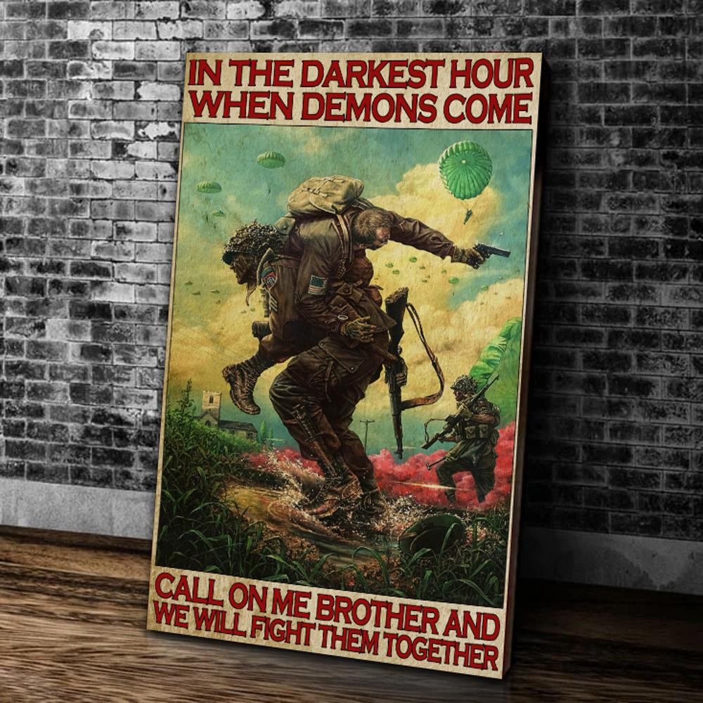 Veteran Canvas In The Darkest Hour When Demons Come Call On Me Brother And We Will Fight Them Together Matte Canvas - ATMTEE
