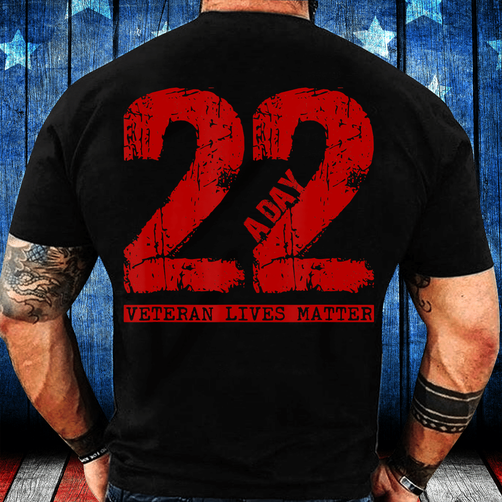 22 A Day Veteran Shirt - 22 A Day Veteran Suicide Apparel T-Shirt