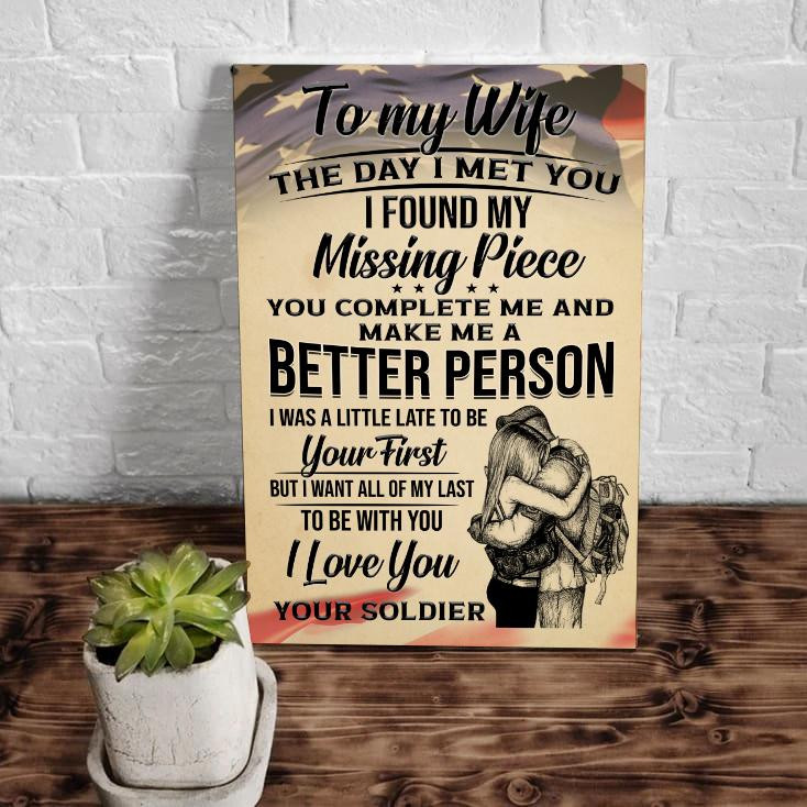 To My Wife The Day I Met You, I Found My Missing Piece, Gift For Veteran Matte Canvas - ATMTEE