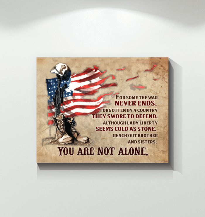 For Some The War Never Ends Forgotten By A Country They Swore To Defend Matte Canvas - ATMTEE