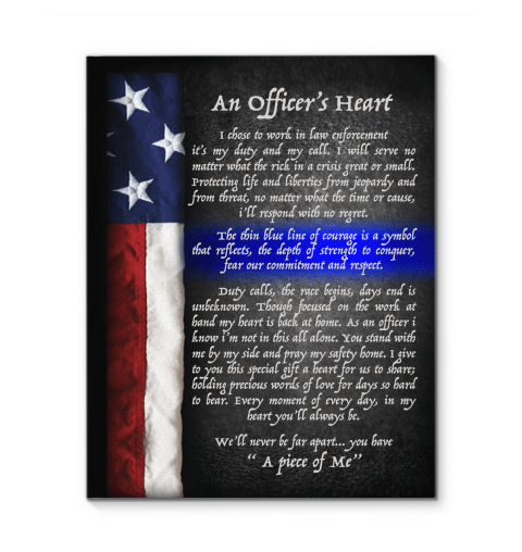 An Officer's Heart I Chose To Work In Law Enforcement It's My Duty And My Call Matte Canvas - ATMTEE