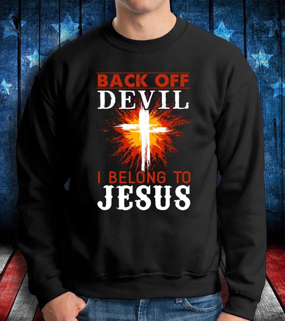 Christian Shirt, Back Off Devil I Belong To Jesus Sweatshirt
