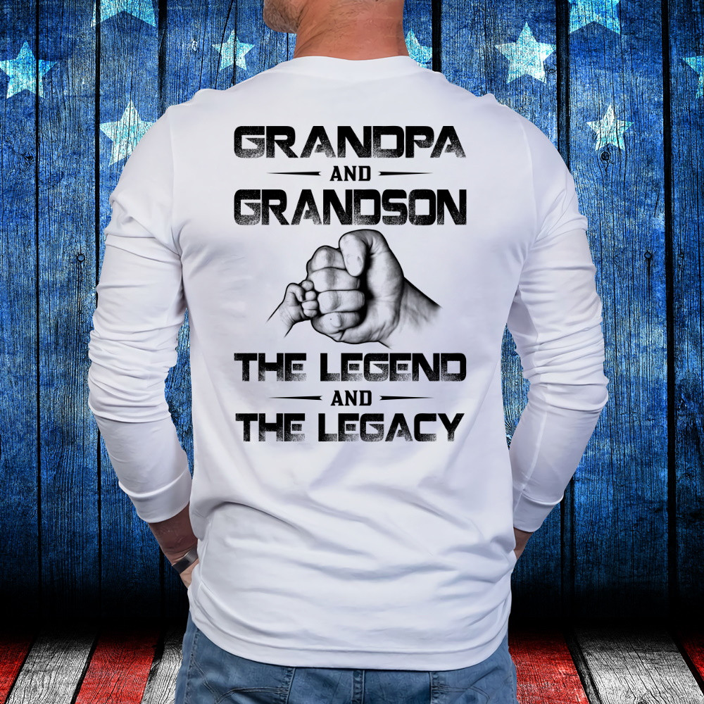 Grandpa And Grandson, The Legend And The Legacy, Gift For Grandpa Backside Printed Long Sleeve Shirt