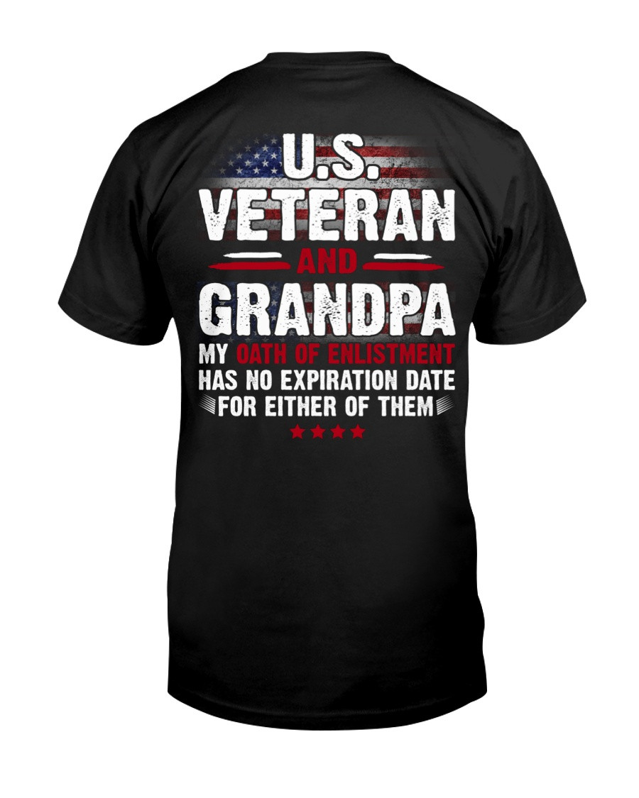 Veteran Grandpa Shirt, Father's Day Gift, US Veteran And Grandpa My Oath Of Enlistment T-Shirt