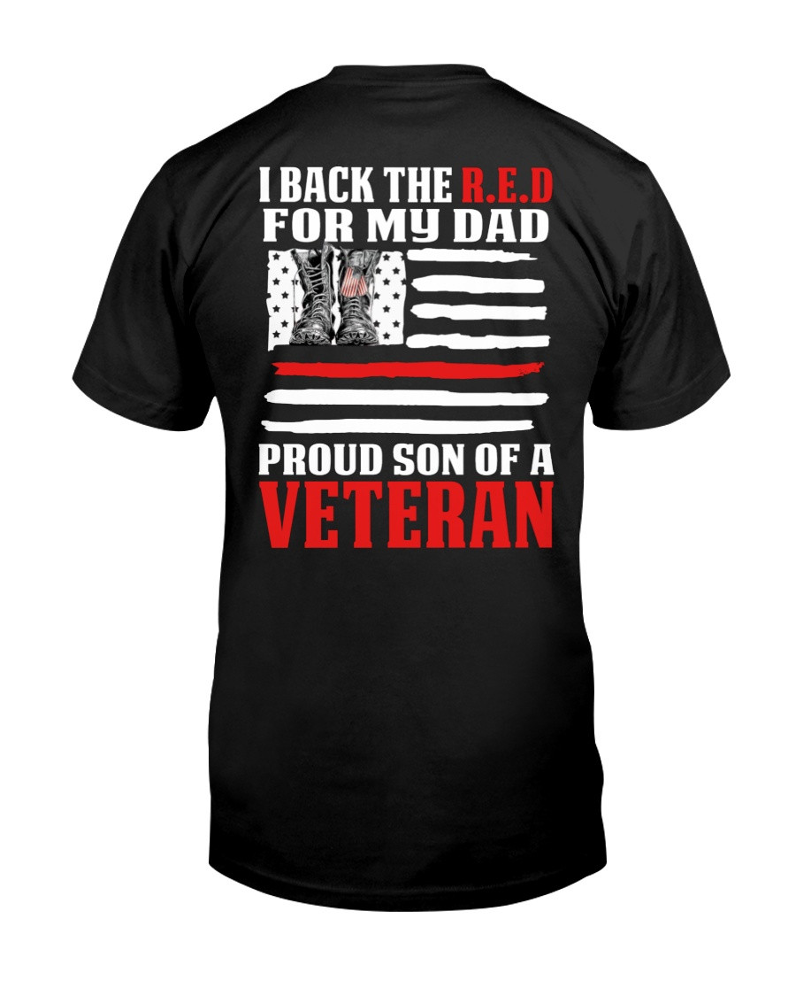 Veteran Shirt, Father's Day Gift, I Back The R.E.D For My Dad Son Daughter Of A Veteran T-Shirt